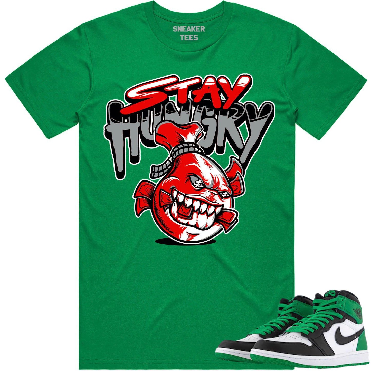 Lucky Green 1s Shirt - Jordan Retro 1 Lucky Green Shirt - Stay Hungry