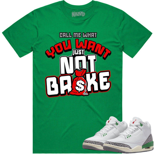 Lucky Green 3s Shirt - Jordan Retro 3 Lucky Green Shirt - Not Broke