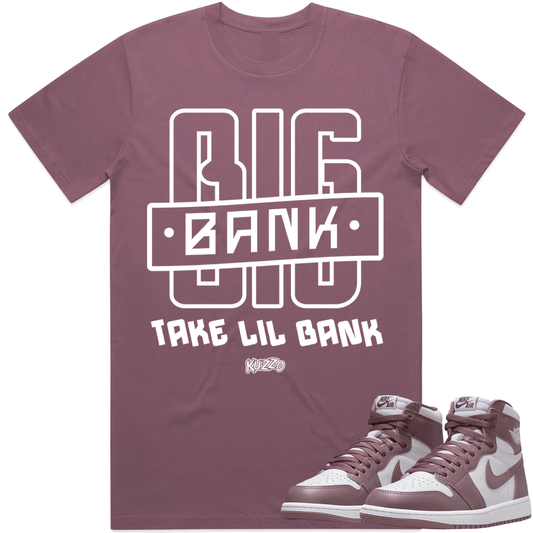 Mauve 1s Shirt to Match - Jordan 1 Mauve Sneaker Tees - Big Bank