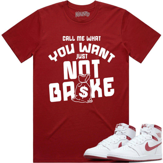 Metallic Burgundy 1s Shirts - Jordan 1 Metallic Burgundy - Not Broke