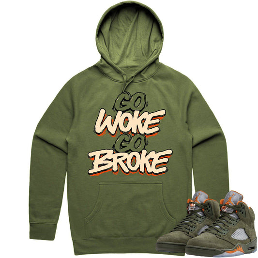 Olive 5s Hoodies - Jordan Retro 5 Olive Hoodie - Go Woke Go Broke