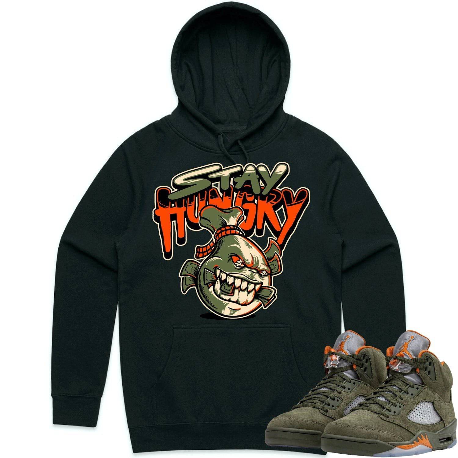 Olive 5s Hoodies - Jordan Retro 5 Olive Hoodies - Celadon Stay Hungry