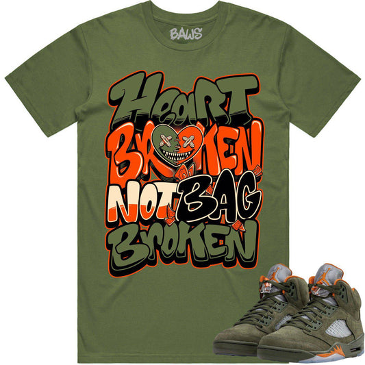 Olive 5s Shirts - Jordan 5 Olive 5s Sneaker Tees - Heart Broken