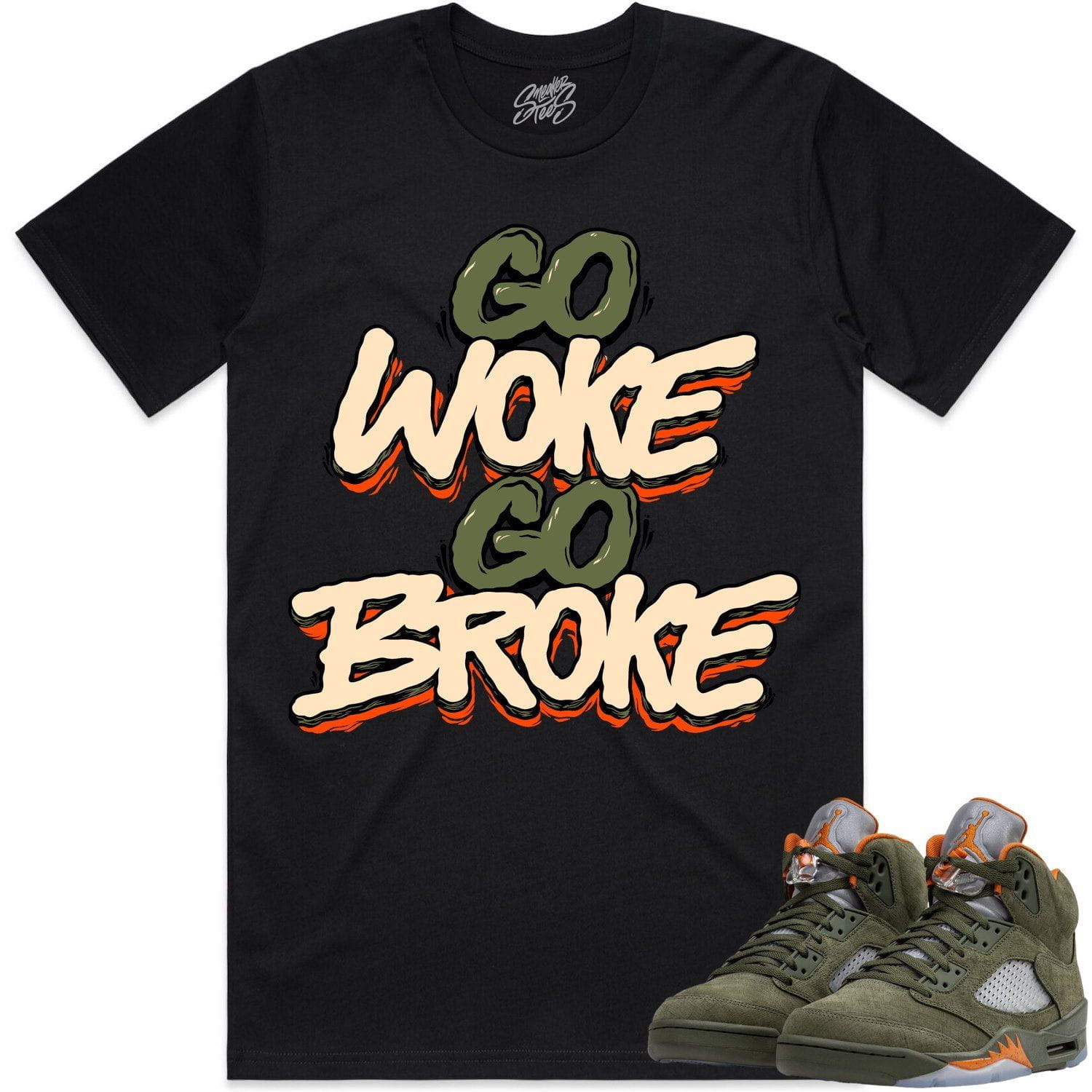 Olive 5s Shirts - Jordan Retro 5 Olive Sneaker Tees - Go Woke Go Broke