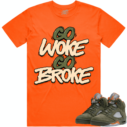 Olive 5s Shirts - Jordan Retro 5 Olive Sneaker Tees - Go Woke Go Broke