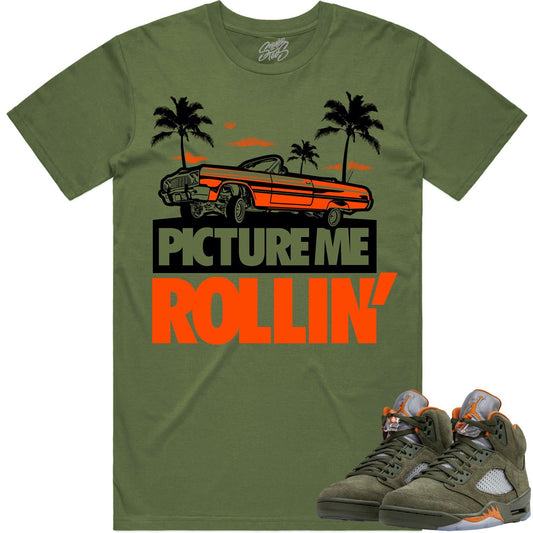 Olive 5s Shirts - Jordan Retro 5 Olive Sneaker Tees - Picture me Rollin
