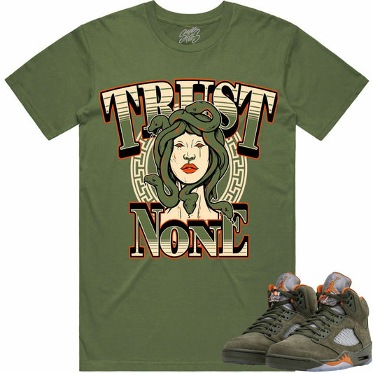 Olive 5s Shirts - Jordan Retro 5 Olive Sneaker Tees - Trust No One