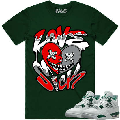 Oxidized Green 4s Shirt - Jordan 4 Oxidized Sneaker Tees - Love Sick