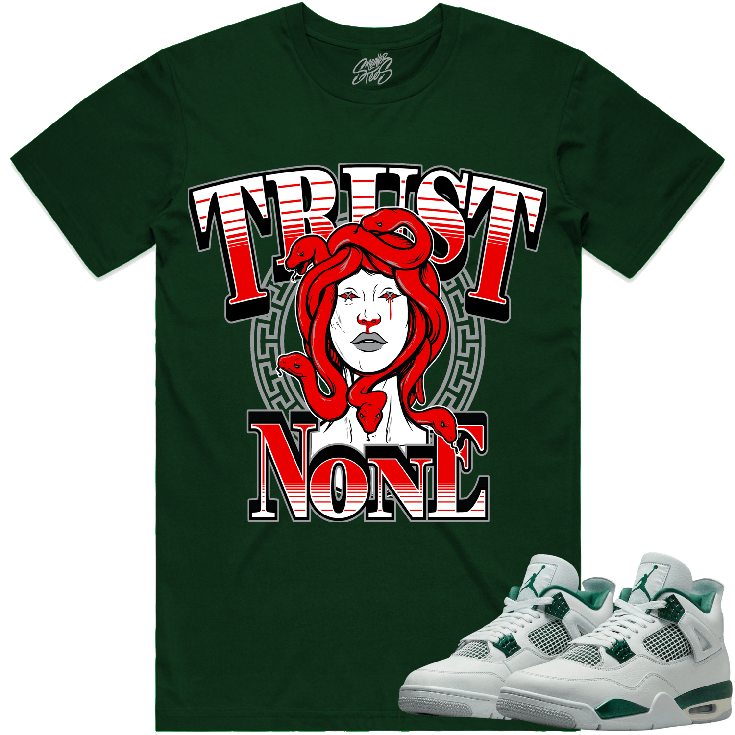 Oxidized Green 4s Shirt - Jordan 4 Oxidized Sneaker Tees - Trust No One