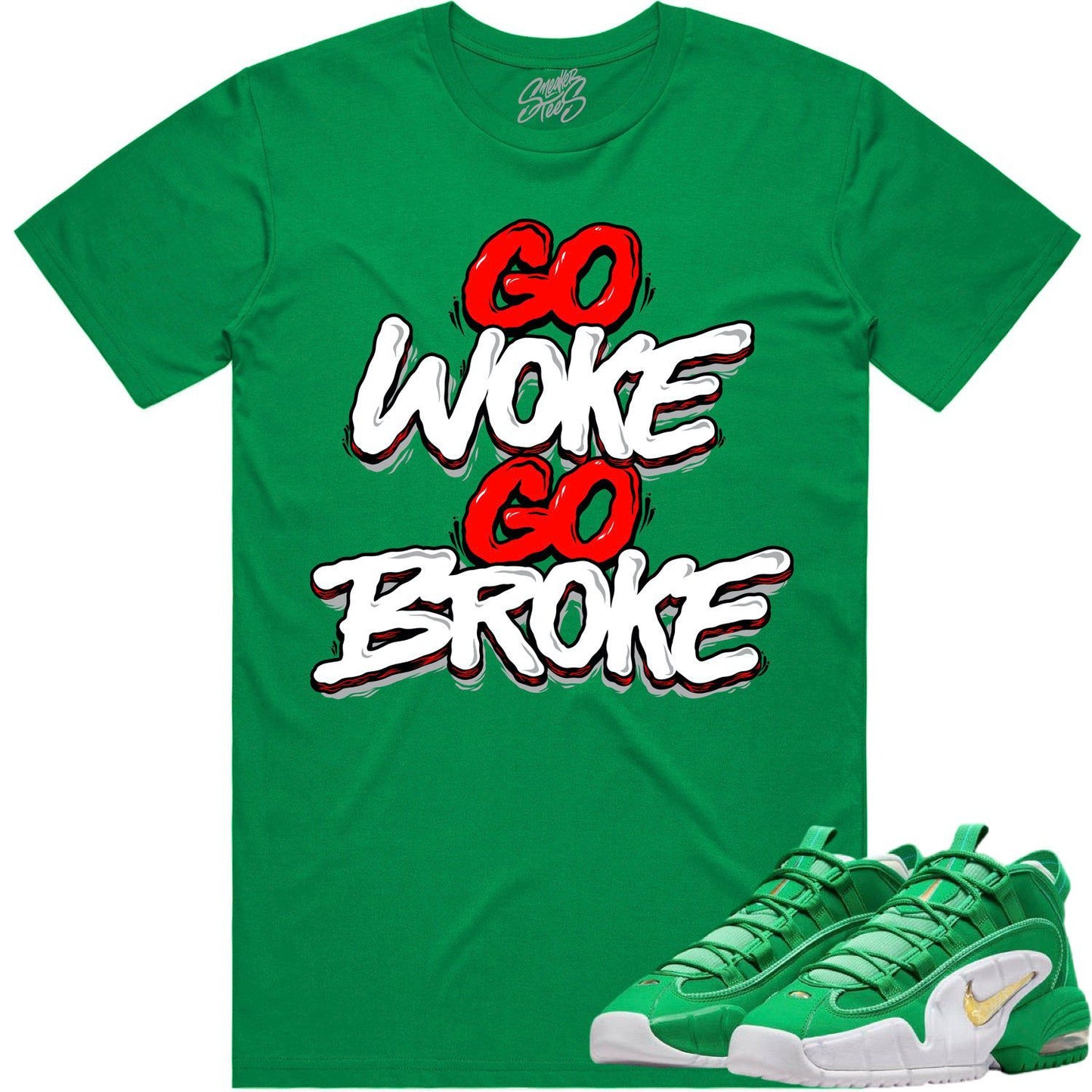 Penny 1 Stadium Green 1s Shirt - Sneaker Tees - Go Woke Go Broke