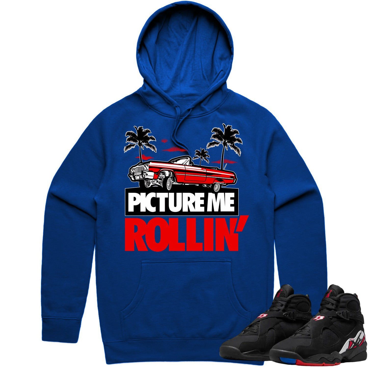 Playoff 8s Hoodie - Jordan 8 Playoffs Hoodie - Red Picture Me Rollin