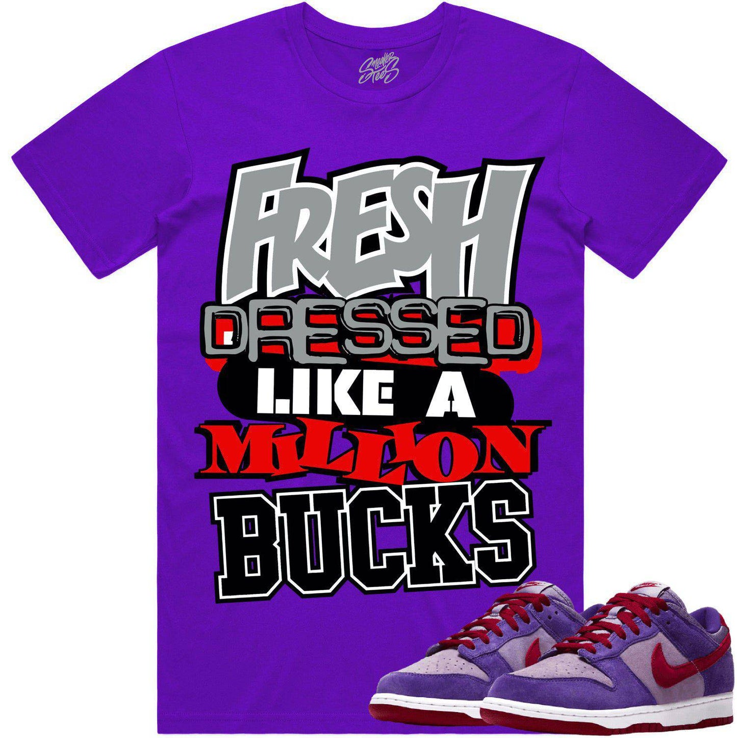 Plum Dunks Shirt - Dunks Sneaker Tees - Million Bucks