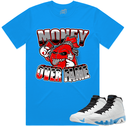 Powder Blue 9s Shirt - Jordan 9 Powder Blue 9s Shirt - Money Over Fame