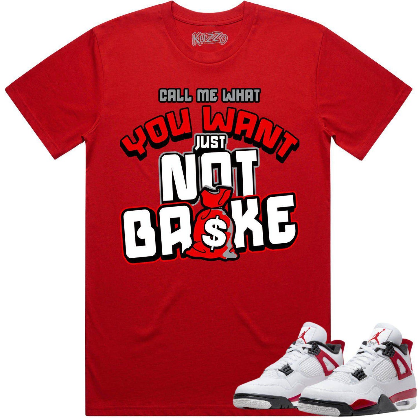 Red Cement 4s Shirt - Jordan Retro 4 Red Cement Shirts - Red Not Broke