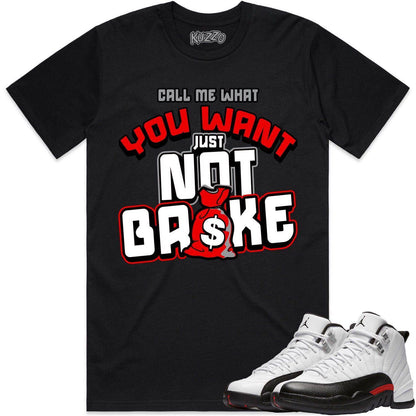 Red Taxi 12s Shirt - Jordan Retro 12 Red Taxi Shirts - Red Not Broke