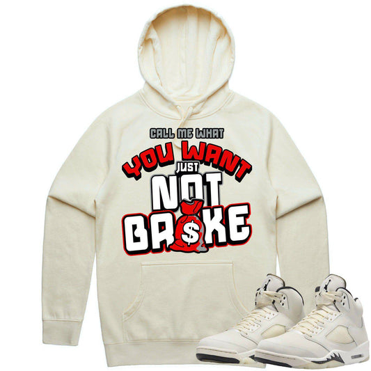 Sail 5s Hoodie - Jordan 5 Sail 5s Hoodies to Match - Not Broke