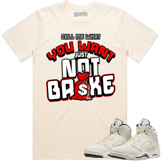 Sail 5s Shirt - Jordan Retro 5 Sail 5s Sneaker Tees - Not Broke