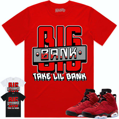 Toro Bravo 6s Shirt - Jordan Retro 6 Toro Bravo Shirts - Red Big Bank