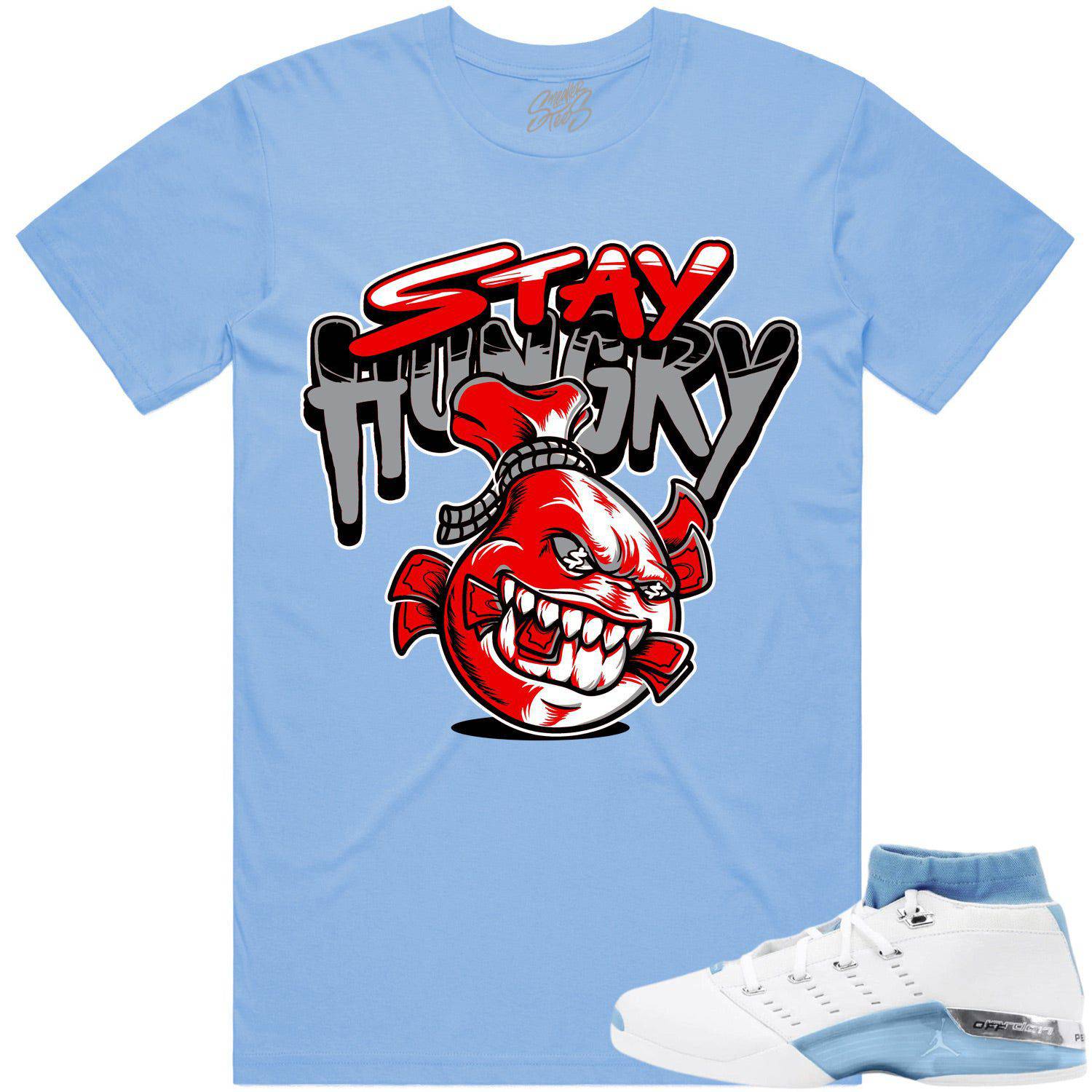 University Blue 17s Shirts - Jordan Retro 17 Low Shirts - Stay Hungry