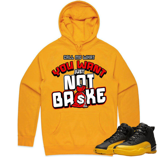 University Gold 12s Hoodie - Jordan 12 Gold Hoodie - Red Not Broke