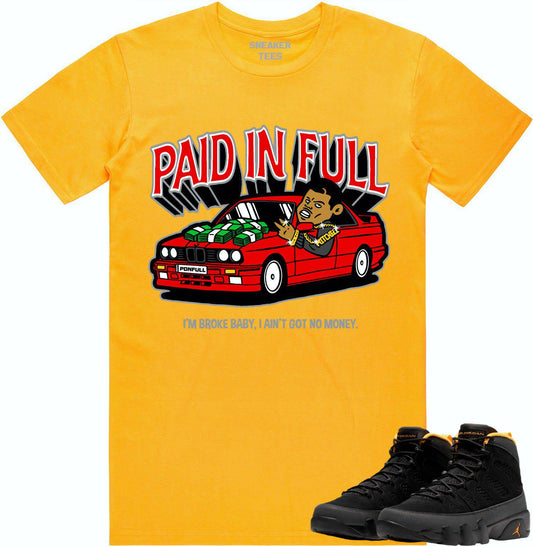 University Gold 9s Shirt - Jordan Retro 9 Sneaker Tees - Paid