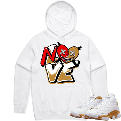 Wheat 13s Hoodie - Jordan Retro 13 Wheat Hoodie - Wheat No Love