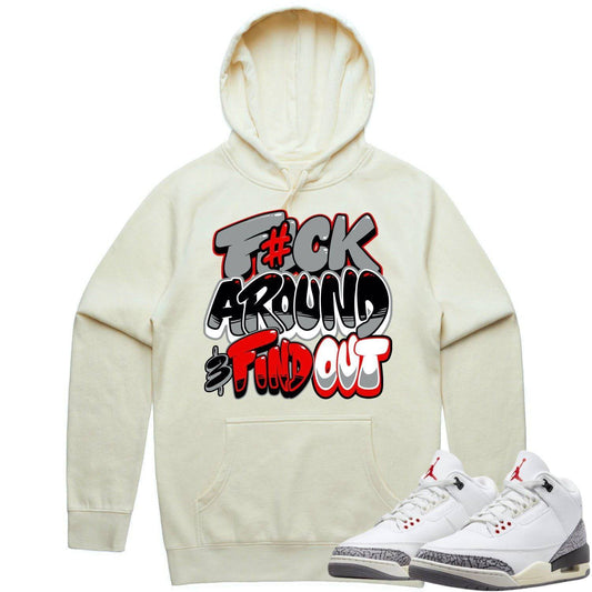 White Cement 3s Hoodie - Jordan 3 Reimagined 3s Hoodie - F#CK