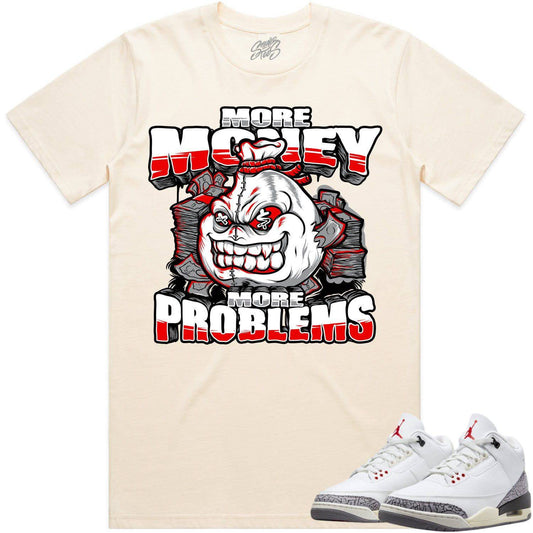 White Cement 3s Shirt - Jordan Retro 3 Reimagined Shirt - More Money