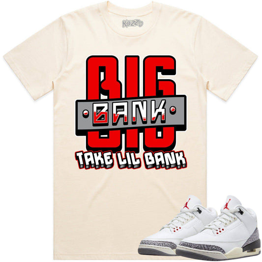 White Cement 3s Shirt - Jordan Retro 3 Reimagined Shirt - Red Big Bank