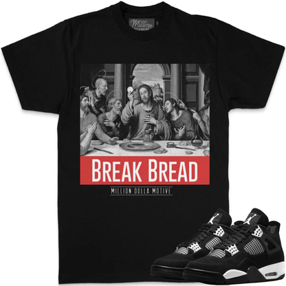 White Thunder 4s Shirts - Jordan Retro 4 Sneaker Tees - Break Bread