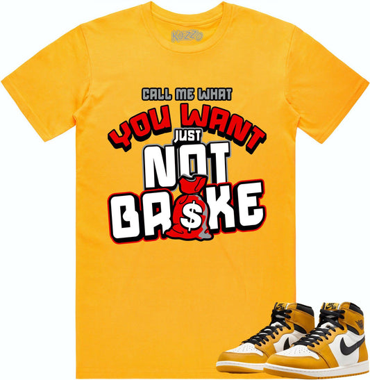 Yellow Ochre 1s Shirt - Jordan Retro 1 Sneaker Tees - Not Broke
