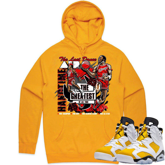 Yellow Ochre 6s Hoodie - Jordan 6 Yellow Ochre Hoodie - Hangtime