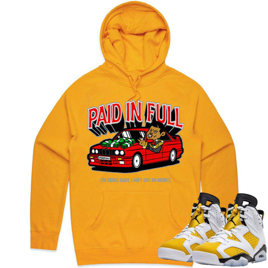 Yellow Ochre 6s Hoodie - Jordan 6 Yellow Ochre Hoodie - Red Paid